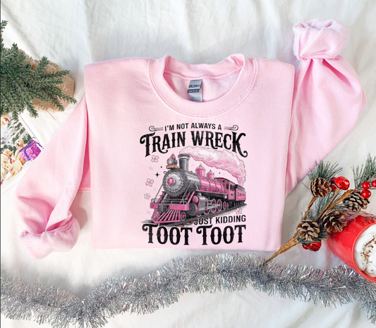 Im Not Always A Train Wreck TOOT TOOT | Christmas Collection 2025